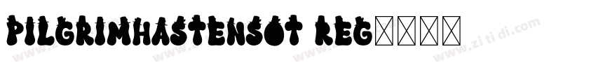 PilgrimHastensOT Reg字体转换